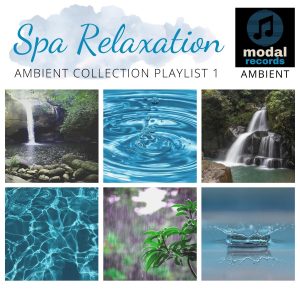 Modal Ambient Playlist - Spa Relaxation - Ambient Collection 1