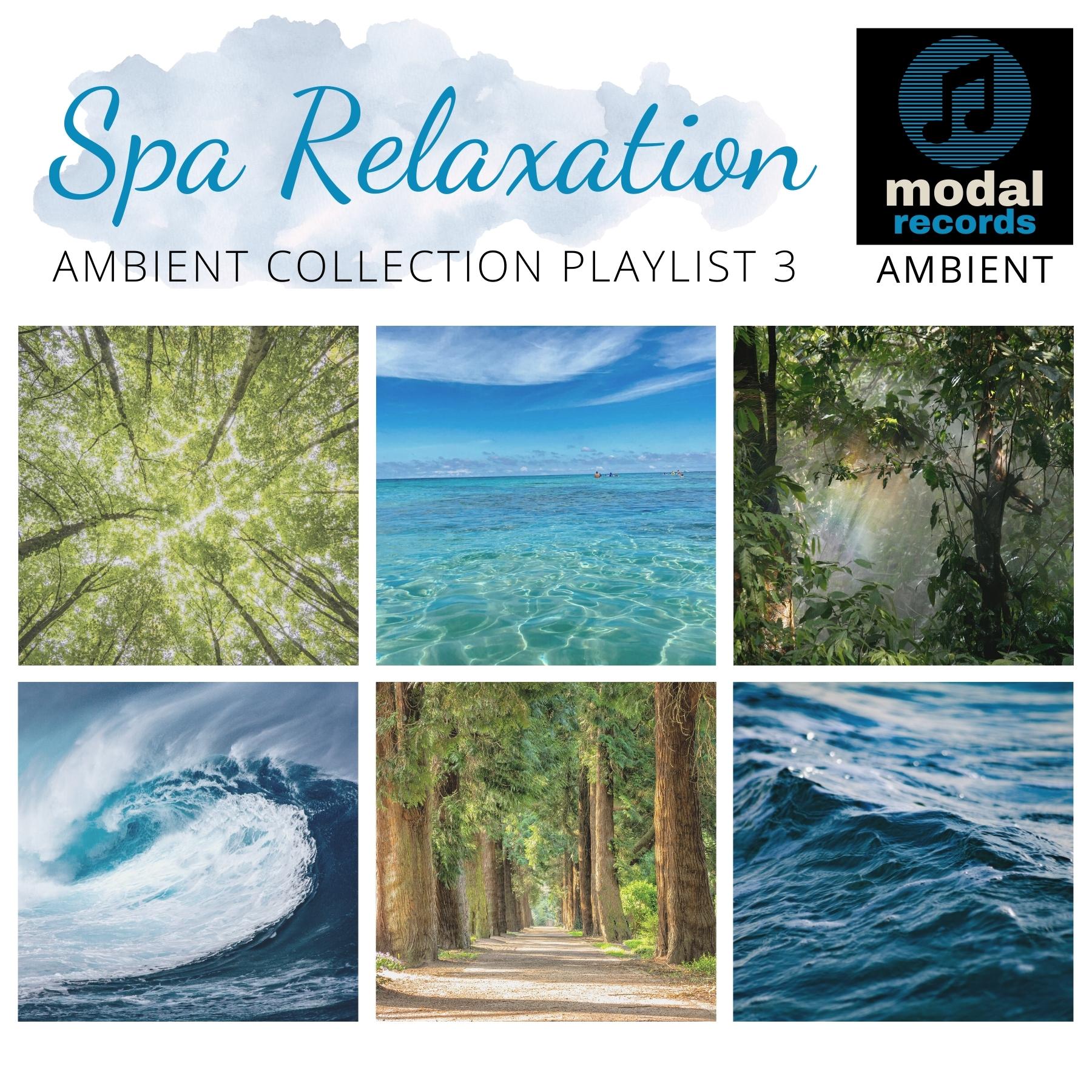 Modal Ambient Playlist - Spa Relaxation - Ambient Collection 3